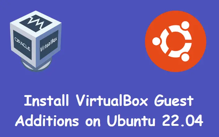 Install-Vbox-Guest-Additions-Ubuntu-22-04
